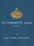 La Clarinette classique - Volume C