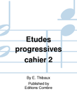 Etudes progressives cahier 2