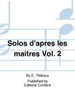 Solos d'apres les maitres - Volume 2