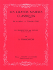 Les Grands maitres classiques de Rameau a Tchaikovsky