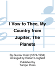 The Planets: Jupiter: I Vow to Thee, My Country