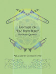 Fantasie on EIN' FESTE BURG