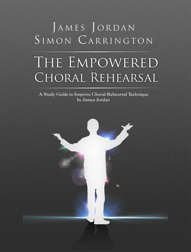 The Empowered Choral Rehearsal