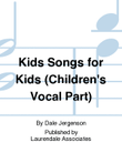 Kids Songs for Kids (Children's Vocal Part)