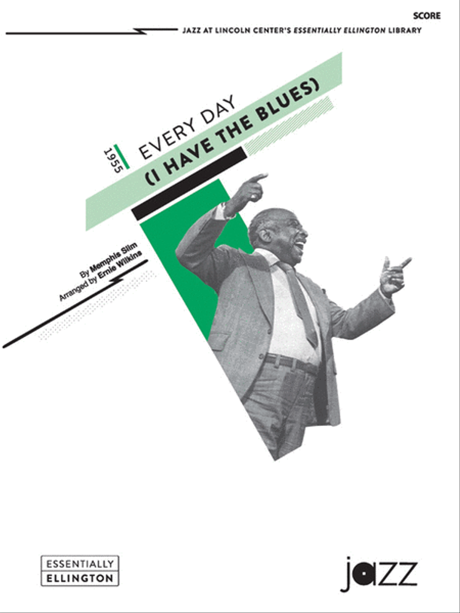 Every Day (I Have the Blues) Jazz Ensemble scores gallery preview page 1