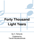 Forty Thousand Light Years