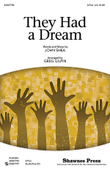 They Had a Dream