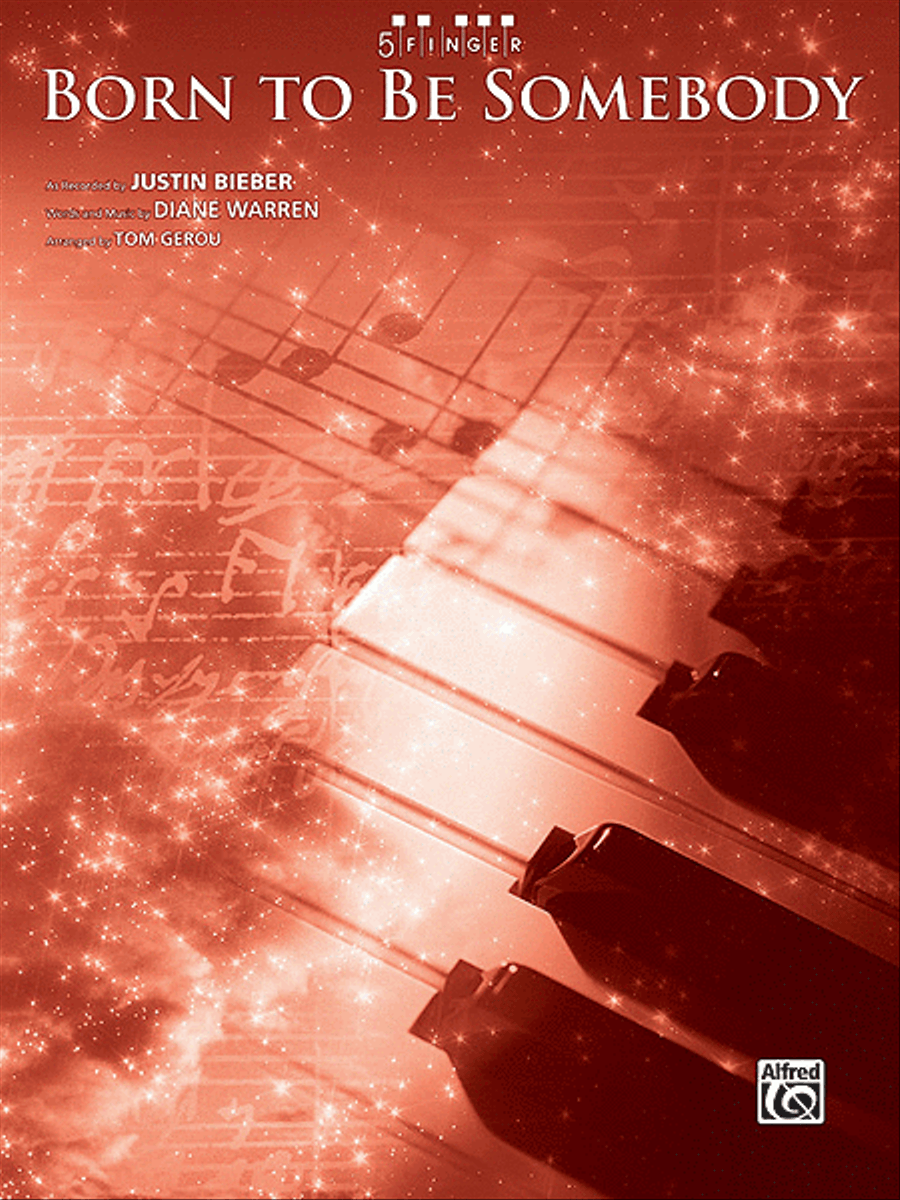 Born to Be Somebody (from Never Say Never) Easy Piano scores gallery preview page 1