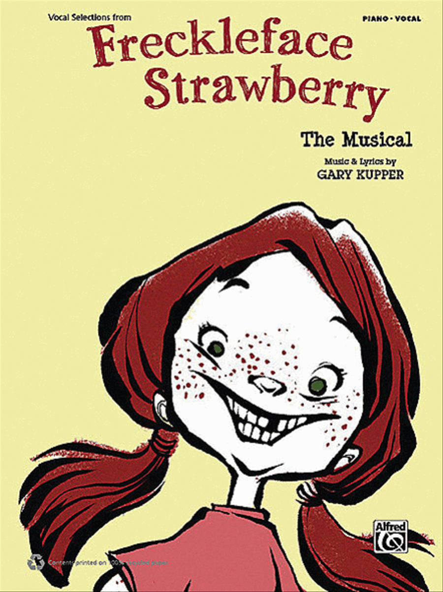 Freckleface Strawberry -- The Musical (Vocal Selections) Piano, Vocal, Guitar scores gallery preview page 1