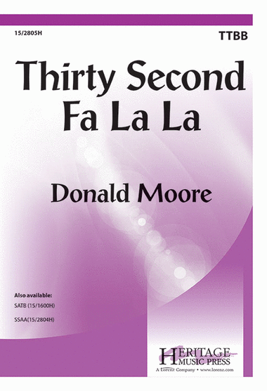 Thirty Second Fa La La