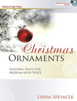 Christmas Ornaments - Medium-high Voice