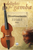 Divertissements für Viola da Gamba solo