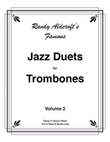 Famous Jazz Duets, v. 2 Trombone Duet