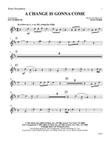 A Change Is Gonna Come: B-flat Tenor Saxophone