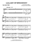 Lullaby of Broadway: SSAA Vocals