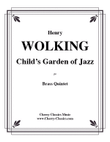 A Child’s Garden of Jazz for Brass Quintet