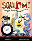 Squirm!