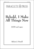 Behold, I Make All Things New