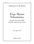 Four Hymn Voluntaries: Crucifer, Darwall's 148th, Gonfalon Royal, Lauda Anima mini preview