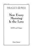 New Every Morning Is the Love