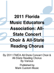 2011 Florida Music Educators Association: All-State Concert Choir & All-State Reading Chorus