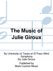 The Music of Julie Giroux