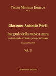 Complete Sacred Music for Ferdinando de’ Medici, Prince of Tuscany (Firenze 1704-1709) - Vol. II. Critical Edition