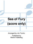 Sea of Fury (score only)
