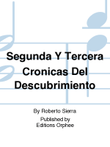 Segunda Y Tercera Cronicas Del Descubrimiento