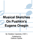 Musical Sketches on Pushkin's Eugene Onegin