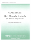 God Bless the Animals (St. Francis' Day Introit)