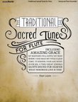 Traditional Sacred Tunes for Flute Ensemble