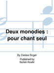 Deux monodies