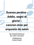 Suenos perdios = Addio, sogni di gloria! mini preview