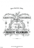 Cavatine und Barcarole