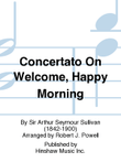 Concertato On Welcome, Happy Morning