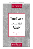 The Lord Is Risen Again