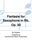 Fantasie for Saxophone in Bb, Op. 50