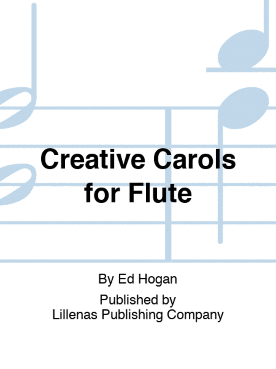 Creative Carols for Flute Flute Solo scores gallery preview page 1