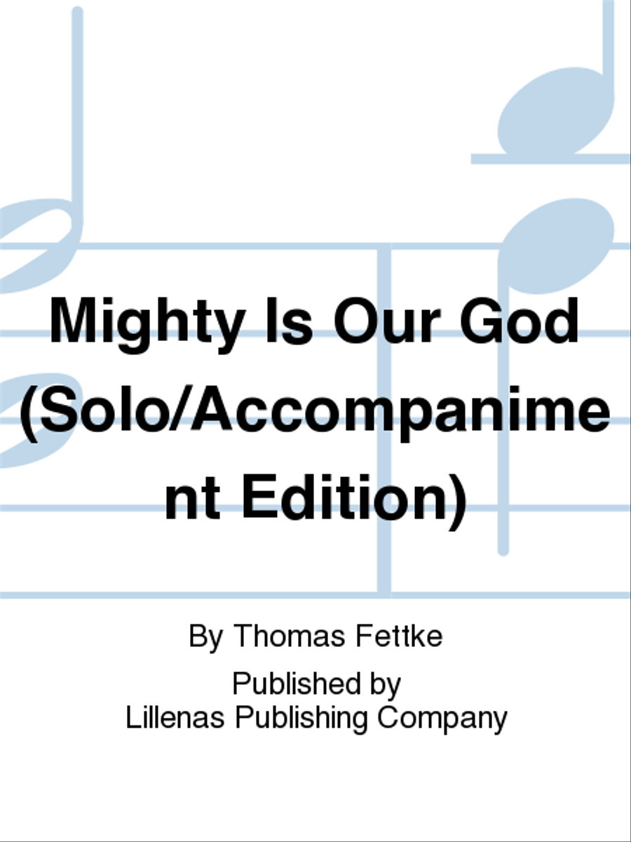 Mighty Is Our God (Solo/Accompaniment Edition) Medium Voice scores gallery preview page 1