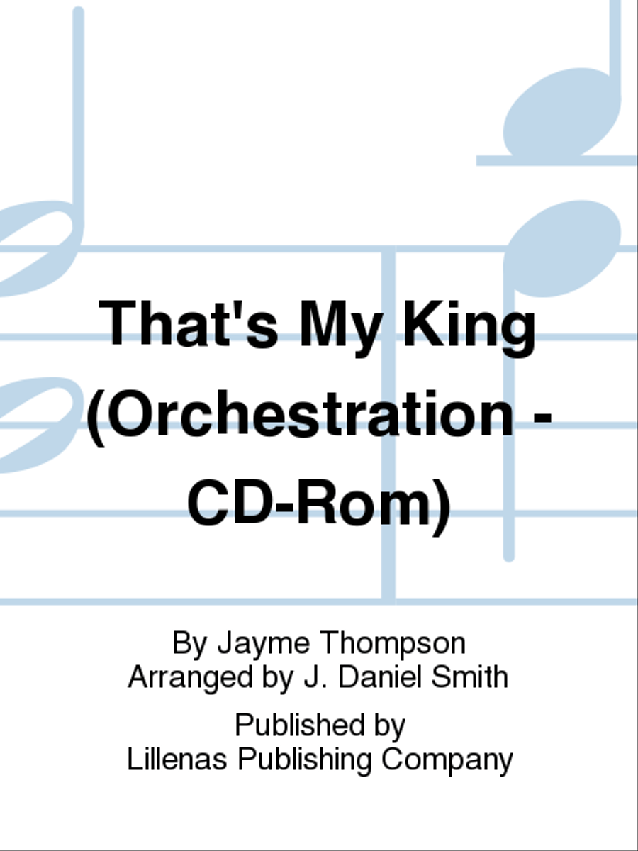 That's My King (Orchestration - CD-Rom) 4-Part scores gallery preview page 1