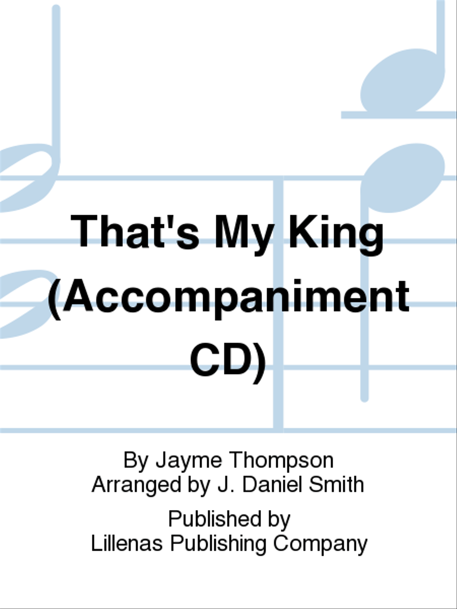 That's My King (Accompaniment CD) 4-Part scores gallery preview page 1