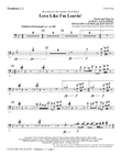 Love Like I'm Leavin' - Trombone 1 & 2