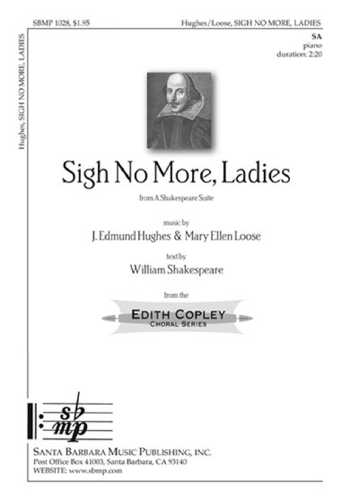 Sigh No More, Ladies - SA Octavo