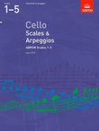 Cello Scales & Arpeggios, ABRSM Grades 1-5
