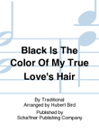 Black Is The Color Of My True Love's Hair