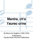 Mentre, ch'a l'aureo crine