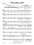 African Bell Carol (for String Orchestra and Percussion): String Bass