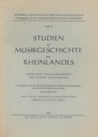 Studien zur Musikgeschichte des Rheinlandes -Festschrift zum 80. Geburtstag von Ludwig Schiedermair-