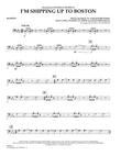 I'm Shipping Up To Boston - Bassoon